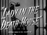 1944 LADY IN THE DEATH HOUSE - Jean Parker, Lionel Atwill - Full movie