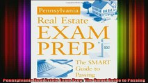 DOWNLOAD FREE Ebooks  Pennsylvania Real Estate Exam Prep The Smart Guide to Passing Full Ebook Online Free