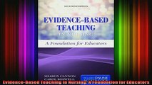 READ book  EvidenceBased Teaching In Nursing A Foundation for Educators Full EBook