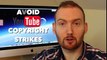 How to Avoid Copyright Strikes on YouTube