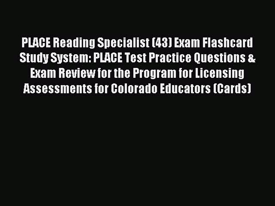 Read PLACE Reading Specialist (43) Exam Flashcard Study System: PLACE Test Practice Questions