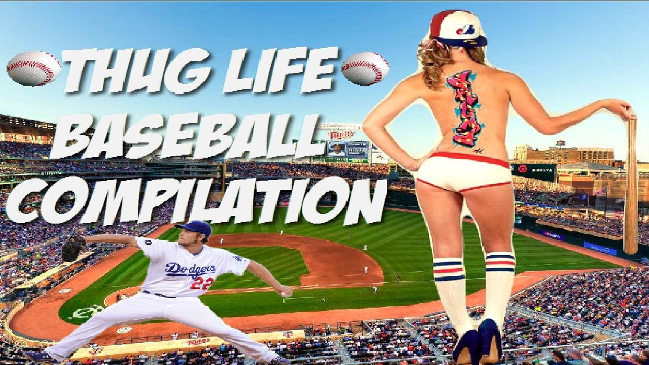 THUG LIFE BASEBALL COMPILATION