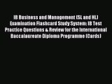 Download IB Business and Management (SL and HL) Examination Flashcard Study System: IB Test