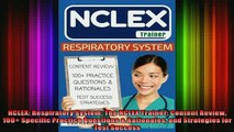 DOWNLOAD FREE Ebooks  NCLEX Respiratory System The NCLEX Trainer Content Review 100 Specific Practice Full Ebook Online Free