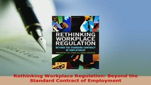 Download  Rethinking Workplace Regulation Beyond the Standard Contract of Employment  EBook