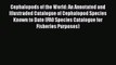 [Read book] Cephalopods of the World: An Annotated and Illustraded Catalogue of Cephalopod
