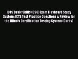 Read ICTS Basic Skills (096) Exam Flashcard Study System: ICTS Test Practice Questions & Review