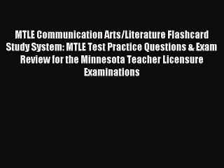 Download MTLE Communication Arts/Literature Flashcard Study System: MTLE Test Practice Questions