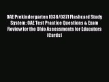Read OAE Prekindergarten (036/037) Flashcard Study System: OAE Test Practice Questions & Exam
