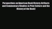 [Read book] Perspectives on American Book History: Artifacts and Commentary (Studies in Print