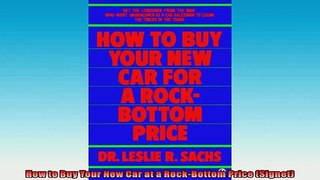 FREE DOWNLOAD  How to Buy Your New Car at a RockBottom Price Signet  BOOK ONLINE
