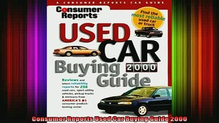 FREE DOWNLOAD  Consumer Reports Used Car Buying Guide 2000  DOWNLOAD ONLINE