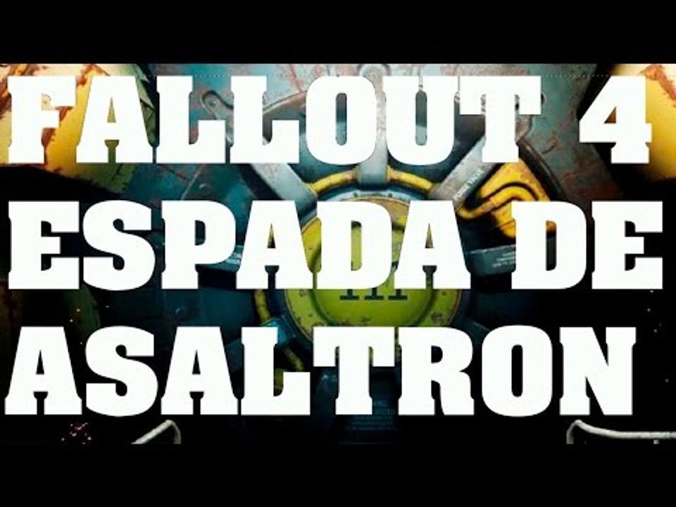 Truco de Fallout 4 - Conseguir las espadas de asaltron y sr.mañoso