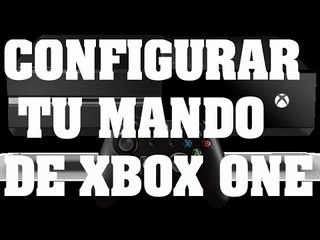 Como configurar tu mando de Xbox one facilménte