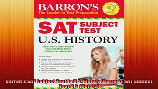 DOWNLOAD FREE Ebooks  Barrons SAT Subject Test in US History Barrons SAT Subject Test US History Full Free