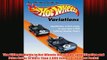 Free   The Ultimate Guide to Hot Wheels Variations Identification and Price Guide to More Than Read Download