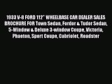 PDF 1933 V-8 FORD 112 WHEELBASE CAR DEALER SALES BROCHURE FOR Town Sedan Fordor & Tudor Sedan