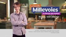 La Famille Millevoies, à chacun son métier : Nicolas, futur boucher