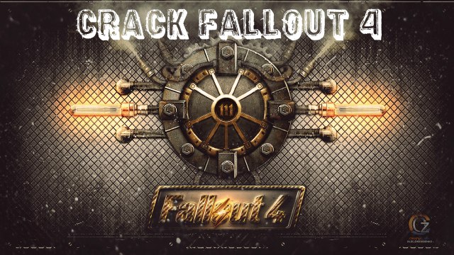 [Crack] tuto FR - Comment Cracker Fallout 4 + Patch FR