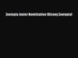 PDF Zootopia Junior Novelization (Disney Zootopia)  EBook