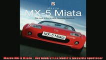 READ book  Mazda MX5 Miata  The book of the worlds favourite sportscar  BOOK ONLINE