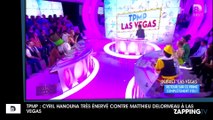 TPMP : Cyril Hanouna très énervé contre Matthieu Delormeau à Las Vegas (vidéo)