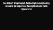 Ebook Sez Who?: Why Church Authority Established by Jesus Is So Important Today (Catholic Faith