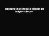 Download Decolonizing Methodologies: Research and Indigenous Peoples PDF Free