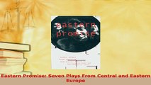 PDF  Eastern Promise Seven Plays From Central and Eastern Europe  EBook