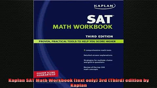 READ book Kaplan SAT Math Workbook text only 3rd Third edition by Kaplan Full Ebook Online Free