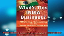 READ book  Whats This India Business Offshoring Outsourcing and the Global Services Revolution  FREE BOOOK ONLINE