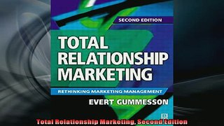 FREE DOWNLOAD  Total Relationship Marketing Second Edition  BOOK ONLINE