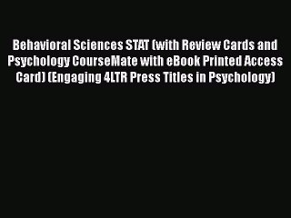 [Read Book] Behavioral Sciences STAT (with Review Cards and Psychology CourseMate with eBook