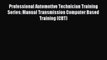 Read Professional Automotive Technician Training Series: Manual Transmission Computer Based