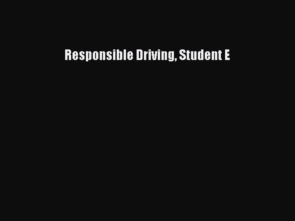 Read Responsible Driving Student E Ebook Online