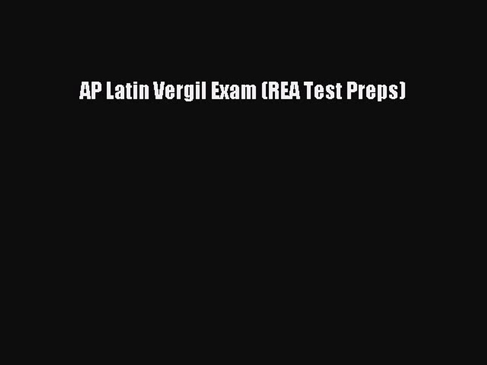 Read AP Latin Vergil Exam (REA Test Preps) Ebook Free