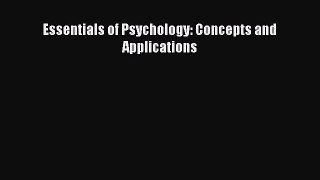 [Read Book] Essentials of Psychology: Concepts and Applications  EBook