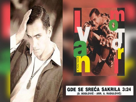 Ivan Gavrilovic - Gde se sreca sakrila (HQ Audio 1995)
