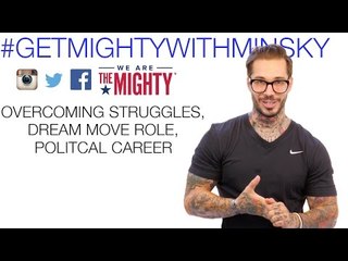 Alex Minsky on overcoming obstacles, his dream movie role, & politics | Get Mighty With Minsky