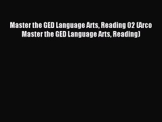 Download Master the GED Language Arts Reading 02 (Arco Master the GED Language Arts Reading)