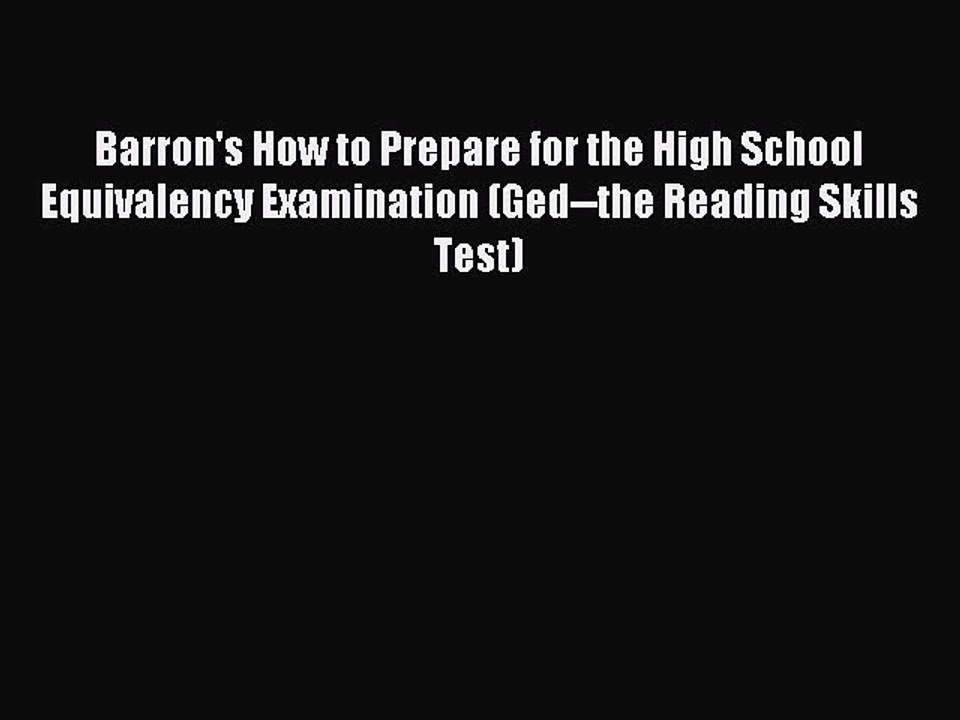 Read Barron's How to Prepare for the High School Equivalency Examination (Ged--the Reading
