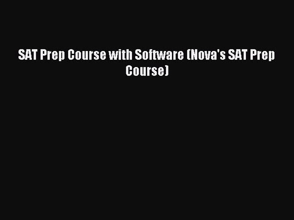 Read SAT Prep Course with Software (Nova's SAT Prep Course) PDF Free