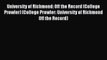 Read University of Richmond: Off the Record (College Prowler) (College Prowler: University