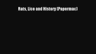 [Read Book] Rats Lice and History (Papermac)  EBook