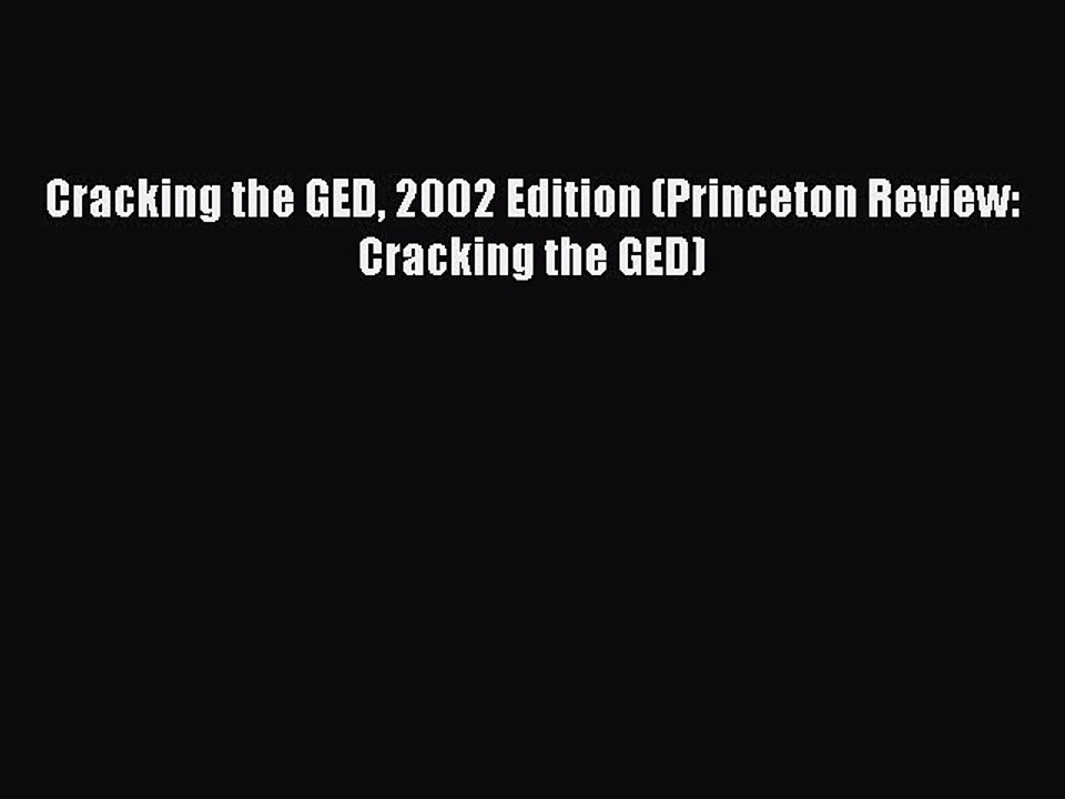 Read Cracking the GED 2002 Edition (Princeton Review: Cracking the GED) PDF Free