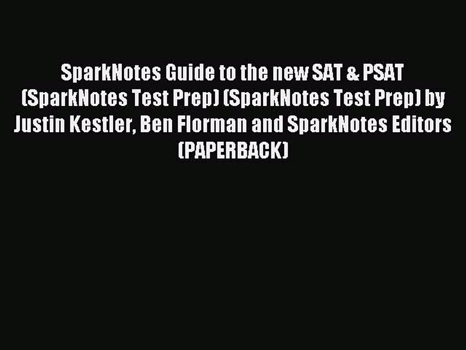 Read SparkNotes Guide to the new SAT & PSAT (SparkNotes Test Prep) (SparkNotes Test Prep) by
