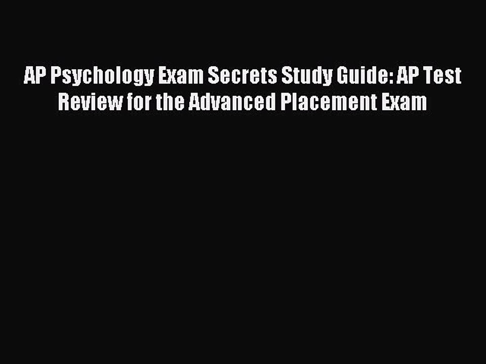 Read AP Psychology Exam Secrets Study Guide: AP Test Review for the Advanced Placement Exam