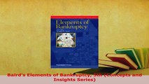 Download  Bairds Elements of Bankruptcy 5th Concepts and Insights Series  EBook