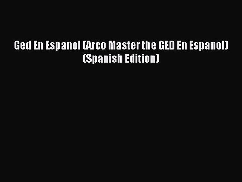 Download Ged En Espanol (Arco Master the GED En Espanol) (Spanish Edition) PDF Online