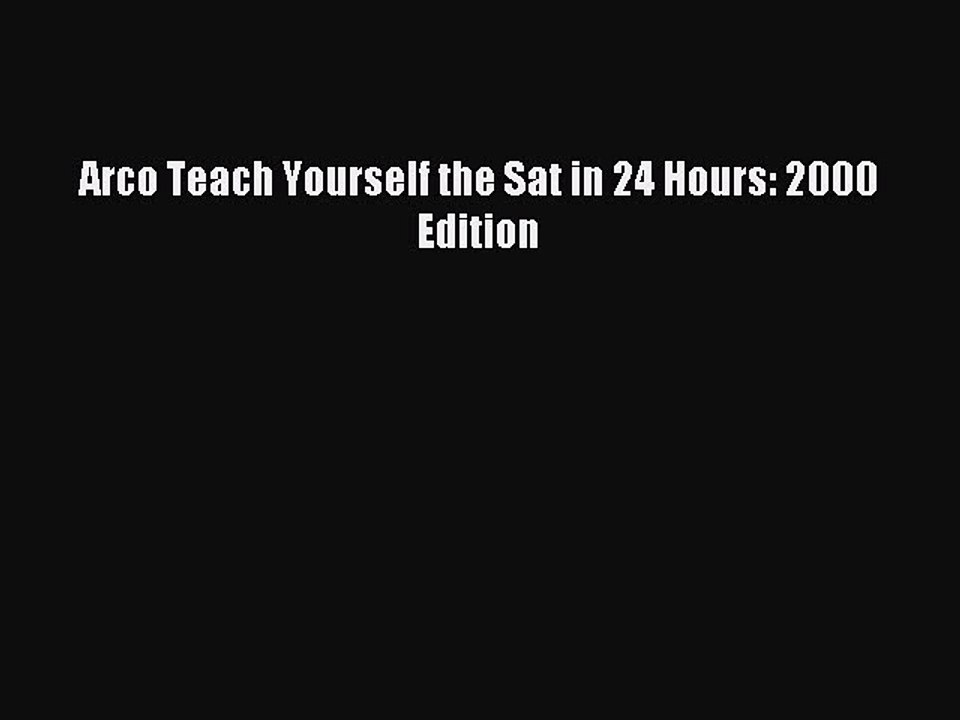 Read Arco Teach Yourself the Sat in 24 Hours: 2000 Edition PDF Online